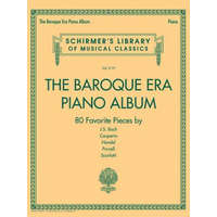  The Baroque Era Piano Album: Schirmer's Library of Musical Classics Volume 2119 – Hal Leonard Corp
