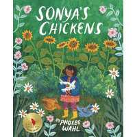  Sonya's Chickens – Phoebe Wahl