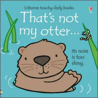  That's not my otter... – Fiona Watt