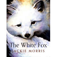 White Fox – Jackie Morris