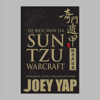  Qi Men Dun Jia Sun Tzu Warcraft – Joey Yap