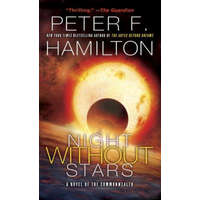  A Night Without Stars: A Novel of the Commonwealth – Peter F. Hamilton