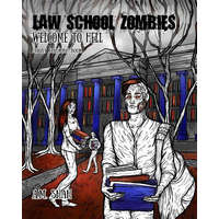  Law School Zombies Welcome to Hell – A. M. Shah