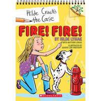  Fire! Fire!: A Branches Book (Hilde Cracks the Case #3) – Hilde Lysiak,Matthew Lysiak,Joanne Lew-Vriethoff
