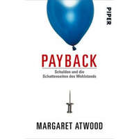  Payback – Margaret Atwood,Gesine Strempel,Brigitte Walitzek,Bettina Abarbanell,Grete Osterwald,Sigrid Ruschmeier