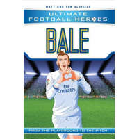  Bale (Ultimate Football Heroes - the No. 1 football series) – Matt Oldfield,Tom Oldfield
