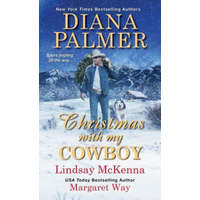  Christmas with My Cowboy – Diana Palmer,Lindsay McKenna,Margaret Way