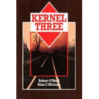  Kernel Three – O'Neill Robert,McLean Alan C.