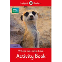  BBC Earth: Where Animals Live Activity Book - Ladybird Readers Level 3 – Ladybird
