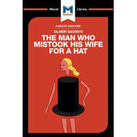  Analysis of Oliver Sacks's The Man Who Mistook His Wife for a Hat and Other Clinical Tales – Dario Krpan