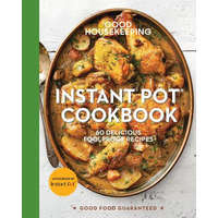  Good Housekeeping Instant Pot(r) Cookbook: 60 Delicious Foolproof Recipes Volume 15 – Good Housekeeping,Susan Westmoreland