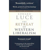  Retreat of Western Liberalism – Edward Luce