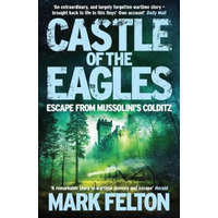  Castle of the Eagles – Mark Felton