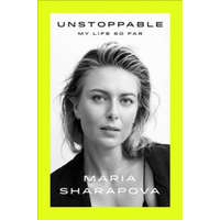  Unstoppable – SHARAPOVA MARIA
