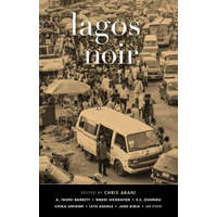 Lagos Noir – Chris Abani (Puha kötésű)