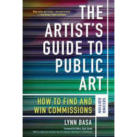  Artist's Guide to Public Art – Lynn Basa,Mary Jane Jacob,Barbara T. Hoffman