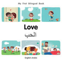 My First Bilingual Book-Love (English-Arabic) – Milet Publishing
