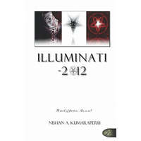  Illuminati - 2012: The Book The World Does Not Want You To Read – Nishan A Kumaraperu