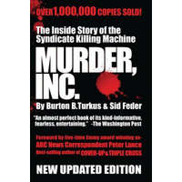  Murder Inc.: The Story of The Syndicate Killing Machine – Burton B Turkus,Sid Feder,Peter Lance