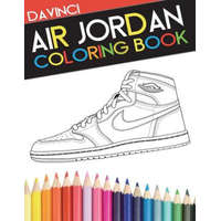 Air Jordan Coloring Book: Sneaker Adult Coloring Book – Davinci