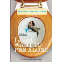 I Just Want to Pee Alone – Je People I Want to Punch in the Throat,Kim Bongiorno,Rebecca Gallagher