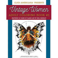  Vintage Women: Adult Coloring Book: Classic art by Nell Brinkley – Nancy J Price,Click Americana