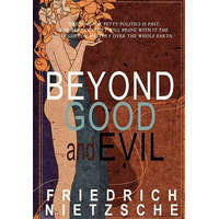  Beyond Good and Evil – Friedrich Wilhelm Nietzsche