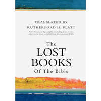  The Lost Books of the Bible – Rutherford H Platt,Rutherford H Platt