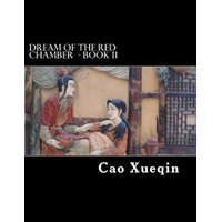  Dream Of The Red Chamber: Book II (Hung Lou Meng) – Cao Xueqin,Alex Struik,H Bencraft Joly