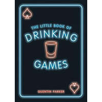  Little Book of Drinking Games – Quentin Parker