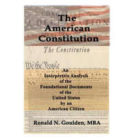  The American Constitution – Mba Ronald N Goulden