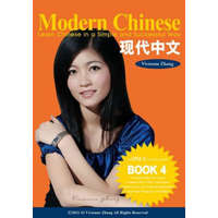 Modern Chinese (BOOK 4) - Learn Chinese in a Simple and Successful Way - Series BOOK 1, 2, 3, 4 – Vivienne Zhang