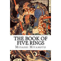  The Book of Five Rings – Musashi Miyamoto