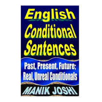  English Conditional Sentences – MR Manik Joshi