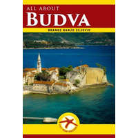  all about BUDVA: Budva City Guide – Branko Banjo Cejovic,Danilo Lekovic,Olivera Cejovic