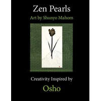 Zen Pearls – Shunyo Mahom,Osho