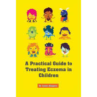  A Practical Guide to Treating Eczema in Children – Dr James Halpern