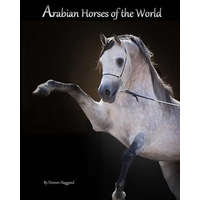  Arabian Horses Of The World – Doreen Haggard