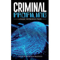  Criminal Profiling: An Introduction – MR David Elio Malocco