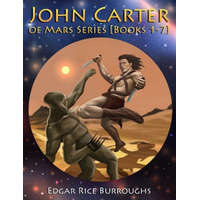  John Carter of Mars Series [Books 1-7]: [Fully Illustrated] [Book 1: A Princess of Mars, Book 2: The Gods of Mars, Book 3: The Warlord of Mars, Book 4 – Edgar Rice Burroughs,Frank E Schoonover,Erikas Perl