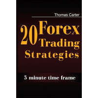 20 Forex Trading Strategies Collection (5 Min Time frame) – Thomas Carter