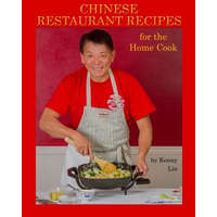  Chinese Restaurant Recipes for the Home Cook – Kenny Lin,Greg Eans,Eric Adams