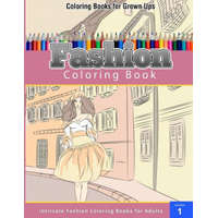  Fashion Coloring Book – Chiquita Publishing