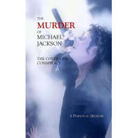  The Murder of Michael Jackson: The Cover Up & Conspiracy – Deborah Stefaniak