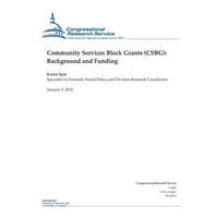  Community Services Block Grants (CSBG): Background and Funding – Congressional Research Service