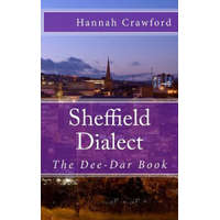 Sheffield Dialect – Hannah Crawford
