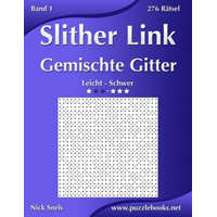  Slither Link Gemischte Gitter - Leicht bis Schwer - Band 1 - 276 Ratsel – Nick Snels