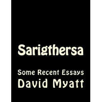  Sarigthersa: Some Philosophical And Autobiographical Essays – David Myatt