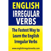  English Irregular Verbs: The Fastest Way to Learn the English Irregular Verbs – Testabright