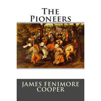  The Pioneers – James Fenimore Cooper